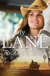 Book cover of Bridie's Choice by Karly Lane