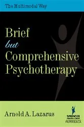 Book cover of Brief But Comprehensive Psychotherapy by Arnold Lazarus