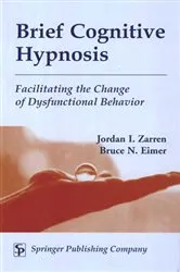 Book cover of Brief Cognitive Hypnosis by Jordan Zarren