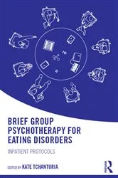 Book cover of Brief Group Psychotherapy for Eating Disorders by Kate Tchanturia