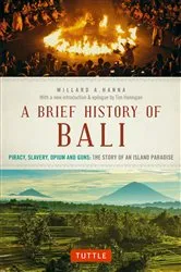 Book cover of Brief History Of Bali by Willard A. Hanna