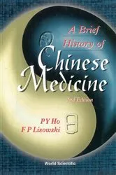 Book cover of Brief History Of Chinese Medicine And Its Influence, A (2nd Edition) by Peng Yoke Ho