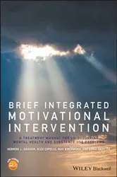Book cover of Brief Integrated Motivational Intervention by Hermine L. Graham