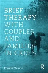 Book cover of Brief Therapy With Couples and Families in Crisis by Robert Taibbi