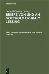 Book cover of Briefe an Lessing aus den Jahren 1774–1781 by Franz Muncker