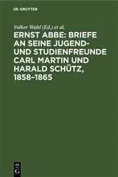 Book cover of Briefe an seine Jugend- und Studienfreunde Carl Martin und Harald Schütz, 1858–1865 by Ernst Abbe