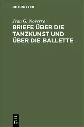Book cover of Briefe über die Tanzkunst und über die Ballette by Jean G. Noverre
