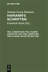 Book cover of Briefe bis 1764. Kleine Aufsätze von 1764. Briefe bis 1769. Kleine Aufsätze bis 1769 by Friedrich Roth