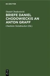 Book cover of Briefe Daniel Chodowieckis an Anton Graff by Daniel Chodowiecki