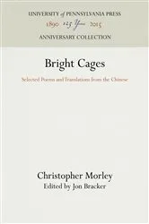 Book cover of Bright Cages by Christopher Morley