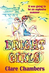 Book cover of Bright Girls by Clare Chambers