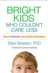 Book cover of Bright Kids Who Couldn't Care Less by Unknown