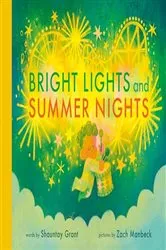 Book cover of Bright Lights and Summer Nights by Shauntay Grant