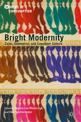 Book cover of Bright Modernity by Regina Lee Blaszczyk