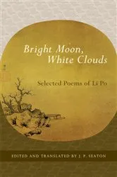 Book cover of Bright Moon, White Clouds by J. P. Seaton