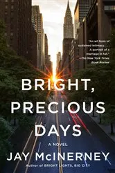 Book cover of Bright, Precious Days by Jay McInerney