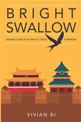 Book cover of Bright Swallow by Vivian Bi