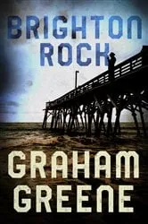 Book cover of Brighton Rock by Graham Greene