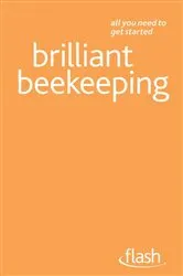 Book cover of Brilliant Beekeeping: Flash by Adrian Waring