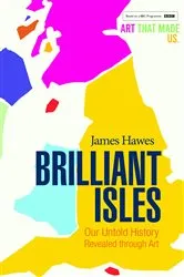Book cover of Brilliant Isles by James Hawes
