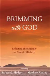 Book cover of Brimming with God by Barbara J. Blodgett