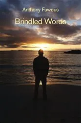 Book cover of Brindled Words by Antony Fawcus