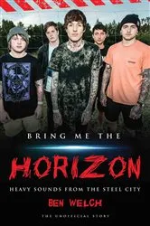 Book cover of Bring Me the Horizon by Ben Welch