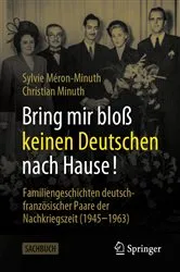 Book cover of Bring mir bloß keinen Deutschen nach Hause! by Sylvie Méron-Minuth