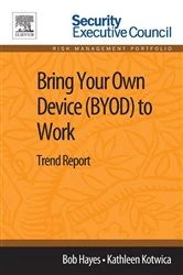 Book cover of Bring Your Own Device (BYOD) to Work by Bob Hayes