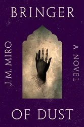 Book cover of Bringer of Dust by J. M. Miro