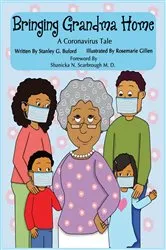 Book cover of Bringing Grandma Home A Coronavirus Tale by Buford, Stanley, G.