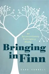 Book cover of Bringing in Finn by Sara Connell