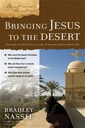 Book cover of Bringing Jesus to the Desert by Brad Nassif