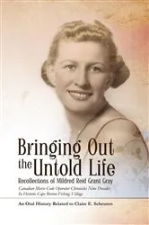 Book cover of Bringing Out The Untold Life by Claire  E. Scheuren