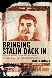 Book cover of Bringing Stalin Back In by Todd H. Nelson