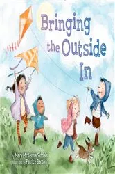 Book cover of Bringing the Outside In by Mary McKenna Siddals