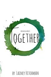 Book cover of Bringing Worlds Together by Lainey Hitchman