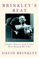 Book cover of Brinkley's Beat by David Brinkley