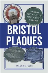 Book cover of Bristol Plaques by Maurice Fells