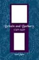 Book cover of Britain and Barbary, 1589-1689 by Nabil Matar