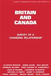 Book cover of Britain and Canada by Peter Lyon