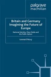 Book cover of Britain and Germany Imagining the Future of Europe by L. Novy