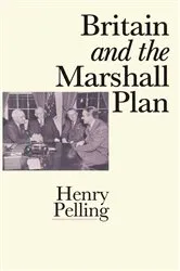 Book cover of Britain and the Marshall Plan by Henry Pelling