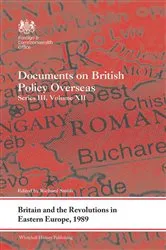 Book cover of Britain and the Revolutions in Eastern Europe, 1989 by Richard Smith