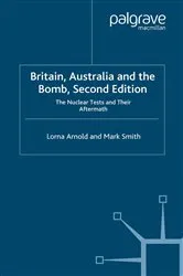 Book cover of Britain, Australia and the Bomb by L. Arnold
