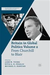 Book cover of Britain in Global Politics Volume 2 by J. Young