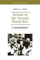 Book cover of Britain in the Second World War by Mark Donnelly