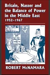 Book cover of Britain, Nasser and the Balance of Power in the Middle East, 1952-1977 by Unknown