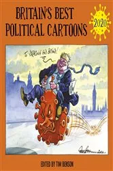Book cover of Britain's Best Political Cartoons 2020 by Tim Benson