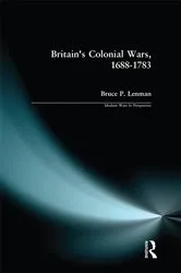 Book cover of Britain's Colonial Wars, 1688-1783 by Bruce Lenman